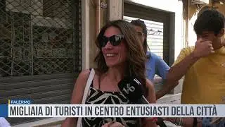 Palermo. Migliaia di turisti in centro entusiasti della città