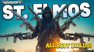 Division 2: Best Builds for St Elmo's Exotic AR