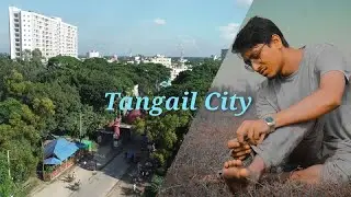 Tangail || Tangail city || Drone view of Tangail City || DJI