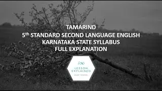 5th standard ENGLISH second language | TAMARIND | Karnataka State Syllabus | Full explanation
