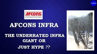 Afcons Infra... The Underrated Infra Giant or just hype ??