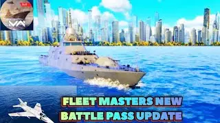Fleet masters new battle pass update in with gameplay review | Modern warships#games