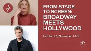From Stage to Screen: Broadway Meets Hollywood |  Video Program Notes