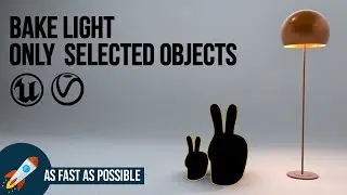 Bake light only selected - Vray Unreal - ASAP