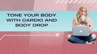 Fit in 60 Pilates and Barre - Cardio Tone and Tease and Body Drop