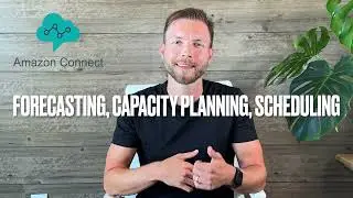 Amazon Connect Forecasting, Capacity Planning, and Scheduling