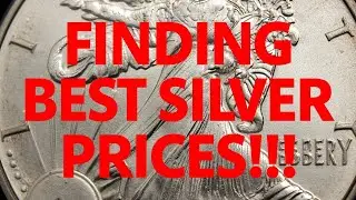 SILVER PRICES FALL OVER 3% FINDING BEST DEALS IS KEY