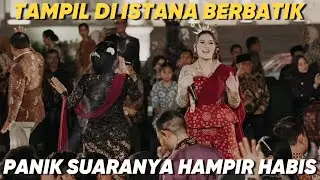 TAMPIL DI ISTANA BERBATIK, PANIK SUARANYA HAMPIR HABIS - KELUARGA DONEL