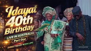 Part 1 | Idayat’s 40th Birthday Celebration (Lagos Vibes in Perth) 🇳🇬🇦🇺 | KTV Australia & America