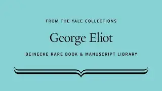From the Yale Collections: George Eliot