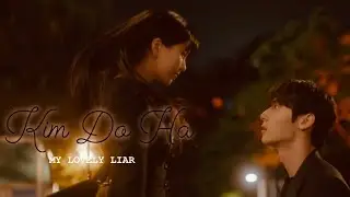 FMV - My Lovely Liar - Kim Do Ha x Mok Sol Hee - Secrets