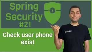 #21 Spring Security. Check user phone exist