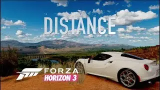 DISTANCE: A Forza Horizon Music Video