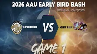 01172026 2026 AAU Early Bird Bash Seeding Game 1