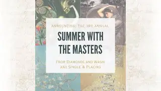 Announcing: Summer With the Masters 2023!