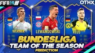 FIFA 19 | Bundesliga Team of the Season Prediction w/ Lewandowski, Reus, Werner | @Onnethox