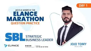 ELANCE QUESTION PRACTICE MARATHON | SBL | MALAYALAM | DAY 1 | JOJO TOMY | ACCA MARCH &lsquo;24