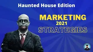Haunted House Marketing -  Learn Marketing in 30 Minutes or Less Series - Learn Marketing for Free