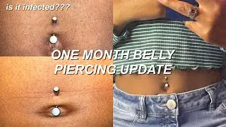 one month belly piercing update | is it infected???