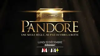 M6 - Pandore : une seul r&egrave;gle, ne pas ouvrir la bo&icirc;te 