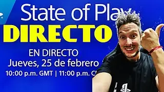 State Of Play DIRECTO Playstation 5 NOVEDADES CHARLA con POTENCIA gamefox