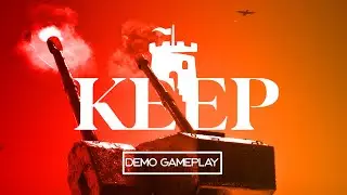 KEEP - Demo Gameplay