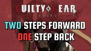 I Love Guilty Gear Strive, But The Game Keeps Letting Me Down