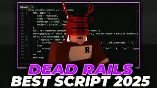 🎯Dead Rails Script | Roblox Dead Rails Script | The ULTIMATE Dead Rails Script (AUTO-FARM, GOD MODE)