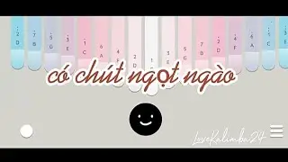 C&oacute; ch&uacute;t ngọt ng&agrave;o |Kalimba easy tabs