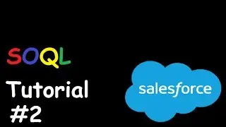 SOQL Salesforce Object Query Language