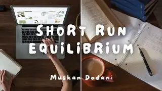 (L8) Short Run Equilibrium | Macroeconomics | Class 12th | One Shot | By Muskan Dodani