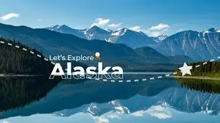 A Trip to Alaska | Visiting Best Tourist Spots | Explore all Attractions in Alaska