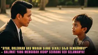 “AKU CUMA INGIN MAKAN SIANG SEKALI DENGAN AYAH…” — CERITA YANG MEMBUAT SELURUH RESTORAN TERDIAM!