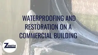 Waterproofing and Restoration on a Commercial Building