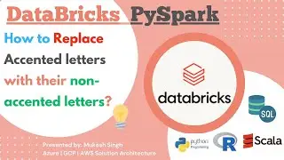PySpark  - Replace Accented letters with their Non-Accented letters