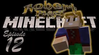 Robert Plays Minecraft 1.20.1 - 12 - The Wither Skull Hunt !