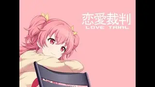 Project Sekai - Love Trial (恋愛裁判) - Airi Momoi [KAN/ROM/ENG]