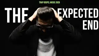🎶 The Expected End - Biblical Trap | Word Connection 🔥