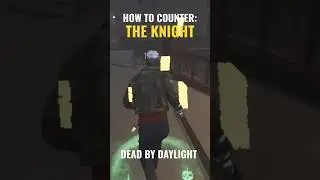 How to Counter The Knight