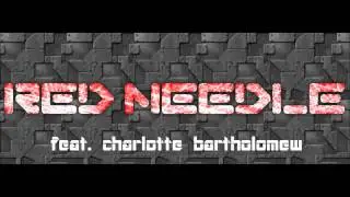 Red Needle - Make and Break (feat. Charlotte Bartholomew)