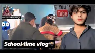 School time vlog 📸😨