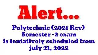 Polytechnic (2021 Rev) | Semester -2 | Tentative Exam Date .....