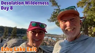 Day 8 | Desolation Wilderness | Echo Lake Exit | September 01, 2025
