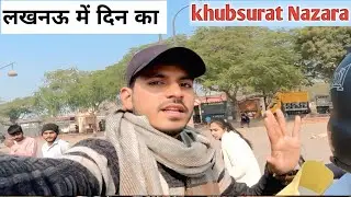 Lucknow Mein Din Ka Khubsurat Nazara/Mr Malik V #2026vlog #dailyvlog #hindivlog #vlogger #automobile