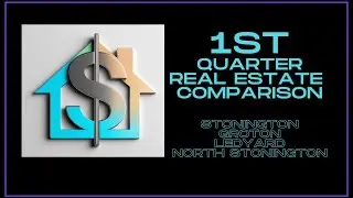 Southeastern Connecticut Real Estate: 1st Quarter Numbers 2025
