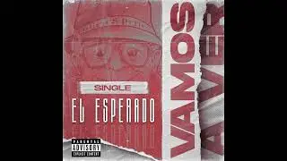 Vamos a Ver - El Esperado