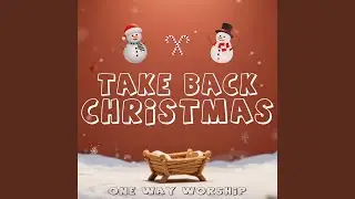 Take Back Christmas