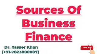 Sources Of Business Finance | Business Finance | How To Finance Business