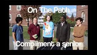 Phillips Exeter On the Path: Compliment a Senior