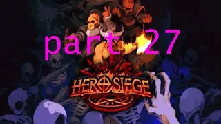 river gjoll hero siege part 27
